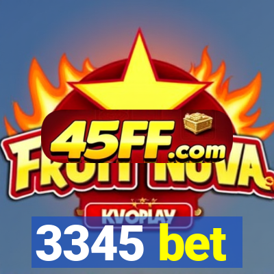 3345 bet